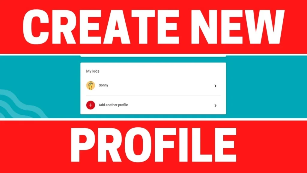 set up a kid's profile on YouTube Kids